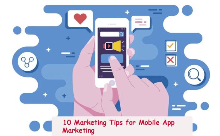 Mobile App Marketing Tips